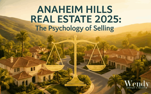 Anaheim Hills luxury homes at sunset with a golden balance scale overlay; text reads “Real Estate 2025 – The Psychology of Selling.