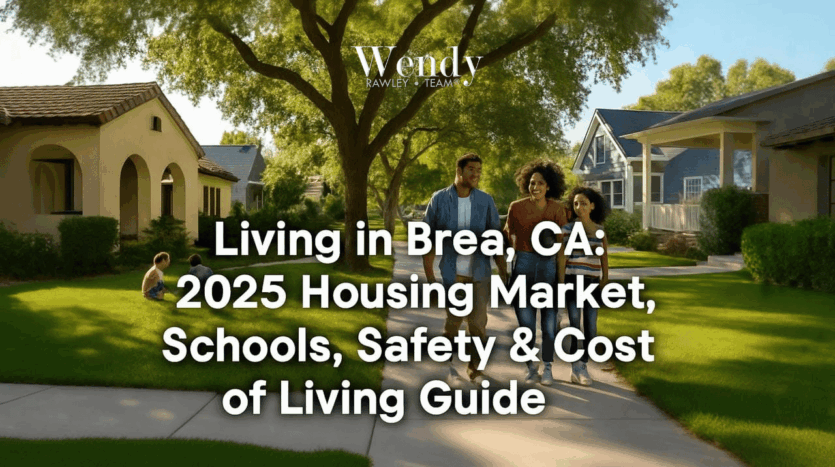 Family walking through a suburban Brea, CA neighborhood with green lawns and tree-lined streets, representing the 2025 housing market and lifestyle guide.