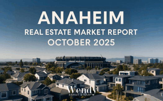 Anaheim real estate market report, October 2025—aerial view of neighborhoods with city skyline and stadium—Wendy Rawley Team