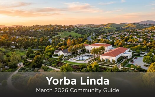 Yorba Linda community guide March 2026 - Yorba Linda community guide