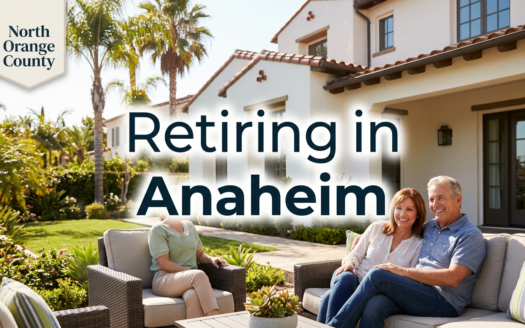 Retiring in Anaheim - expert guide by The Wendy Rawley Team