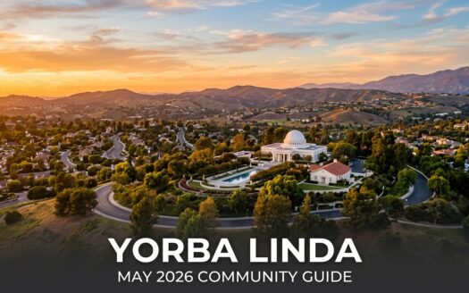 Yorba Linda community guide May 2026 - Yorba Linda community guide