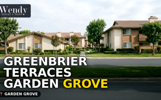 Greenbrier Terraces Garden Grove: Home Prices, Tract Details and What Buyers Should Verify
